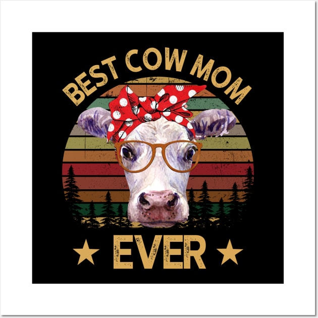 Best Cow Mom Ever Wall Art by gotravele store